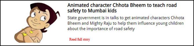 Animated character Chhota Bheem to teach road safety to Mumbai kids