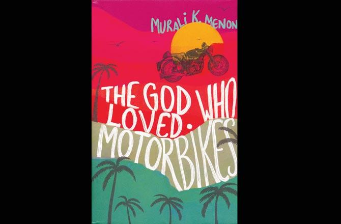 The God Who Loved Motorbikes