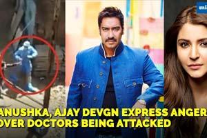 Ajay, Anushka express anger over attacks on doctors and nurses