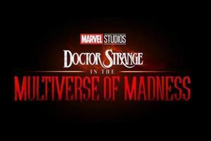 'Doctor Strange in the Multiverse of Madness' release delayed