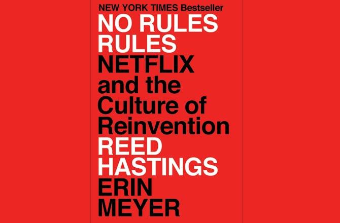 The cover of No Rules Rules: Netflix and the Culture of Reinvention by Netflix founder Reed Hastings and Erin Meyer