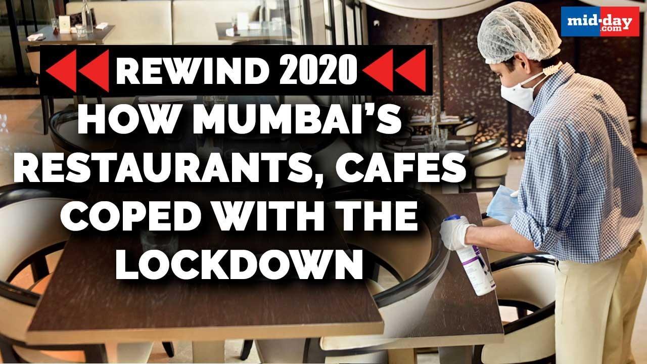 Rewind 2020: How Mumbai's restaurants, cafes coped with the lockdown