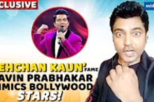 Comedian Navin Prabhakar mimics Bollywood stars