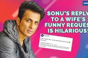 Sonu Sood's reply to a wife's funny request is quite hilarious