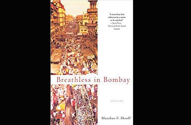 MAHALAXMI, Breathless in Bombay by Murzban F Shroff