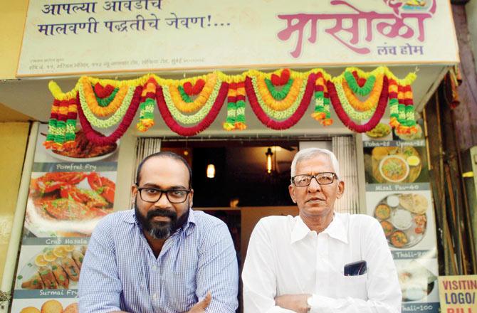 Pradeep Patil, who runs a printing business and Amit Haralkar, once  photojournalist, decided to give a neighbourhood that knows only Mughlai food, a taste of Malvan. Pics/Ashish Raje