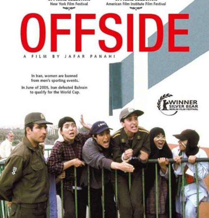 Offside: On the top of the film buff's list is Jafar Panahi's Offside. 