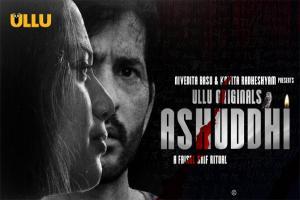 Ashuddhi Web Series Review: A sensuous and gripping horror tale