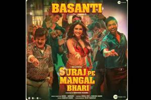 Basanti is a scream aloud song from Suraj Pe Mangal Bhari