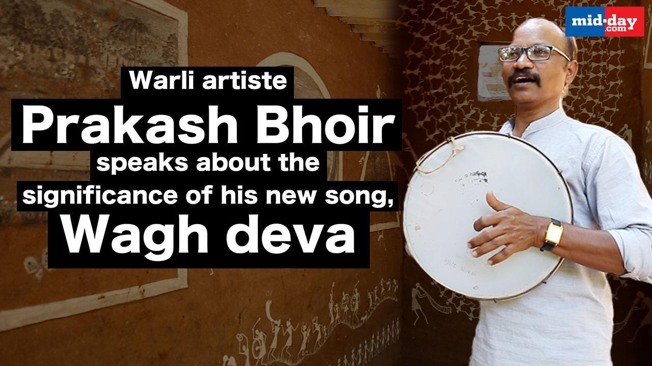 Warli artiste Prakash Bhoir on the significance of his new song, Wagh deva