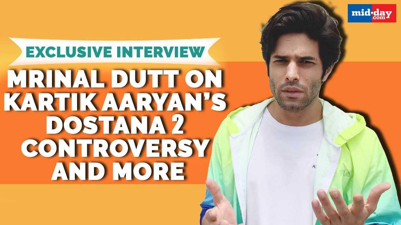 Mrinal Dutt on Kartik Aaryan’s Dostana 2 controversy, homosexuality