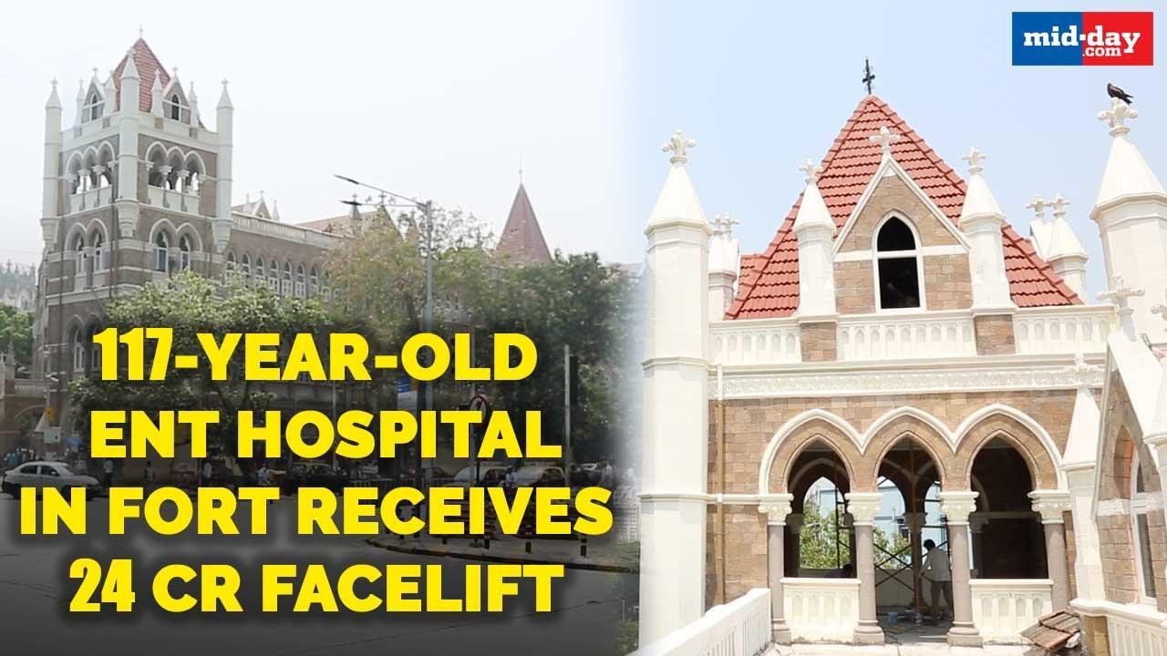 Mumbai: 117-year-old ENT Hospital in Fort receives Rs 24 crore facelift
