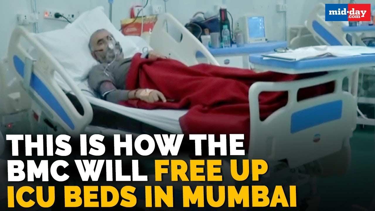 This is how the BMC will free up ICU beds in Mumbai as COVID-19 cases spike