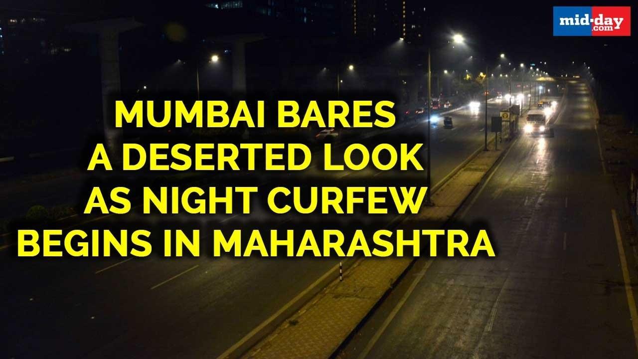 Mumbai bares a deserted look as night curfew begins in Maharashtra