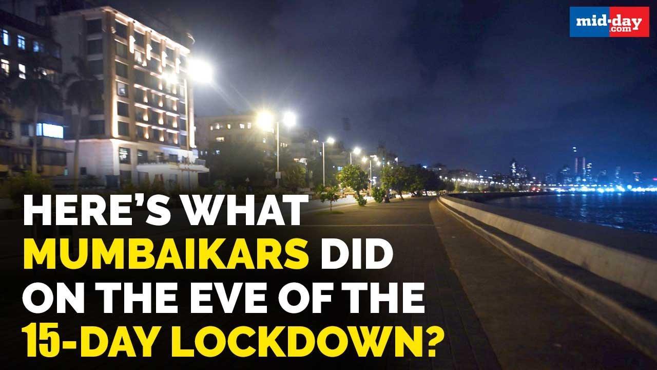 Here’s what Mumbaikars did on the eve of the 15-day lockdown?