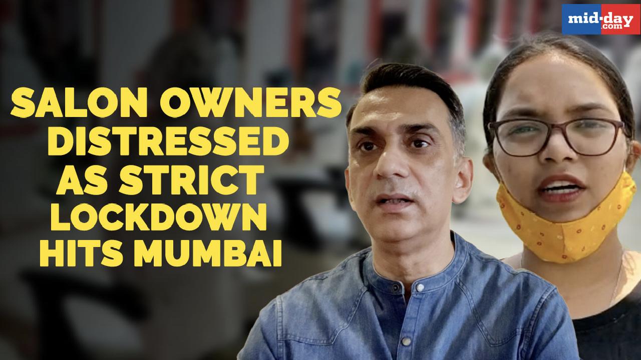 Salon owners distressed as strict lockdown hits Mumbai once again