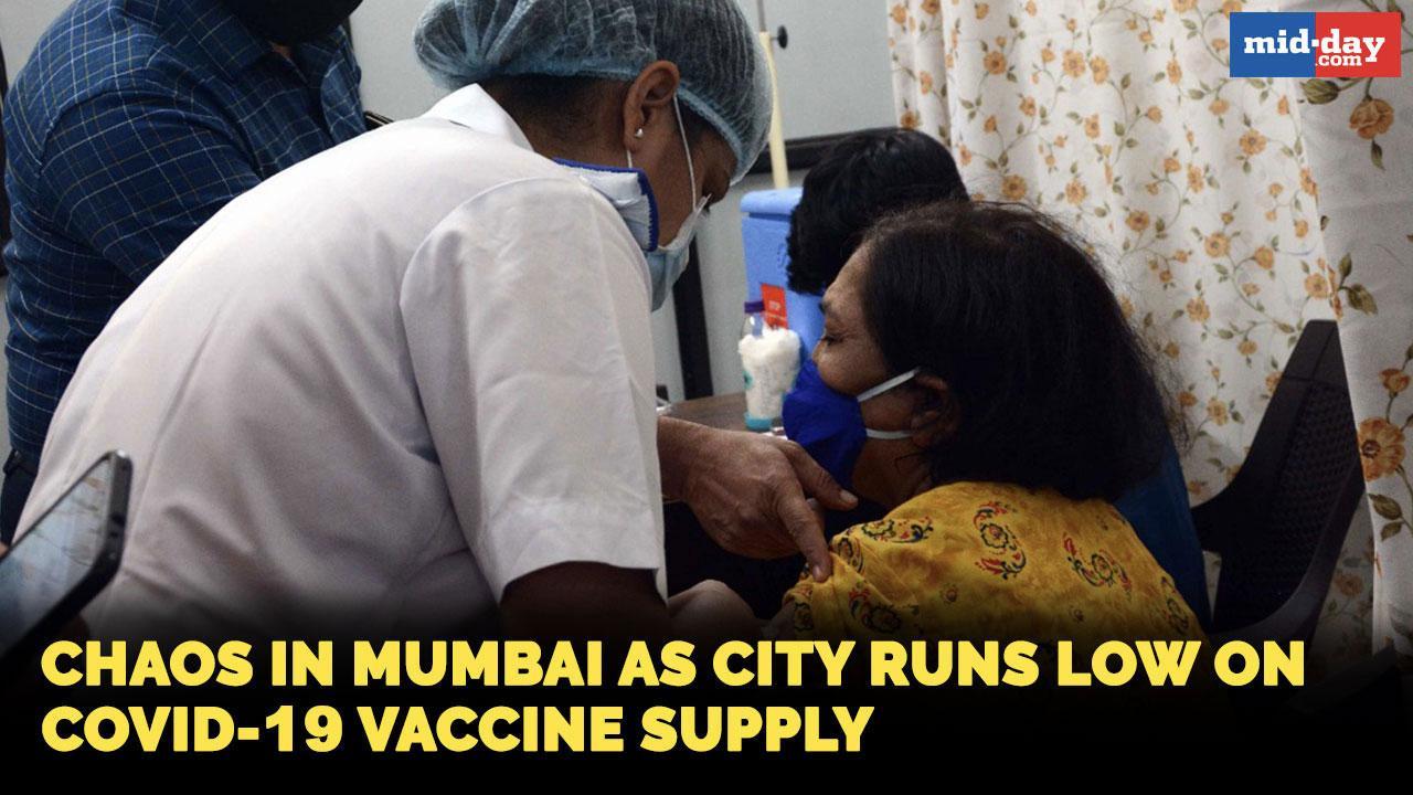 Chaos in Mumbai as the city runs low on COVID-19 vaccine supply