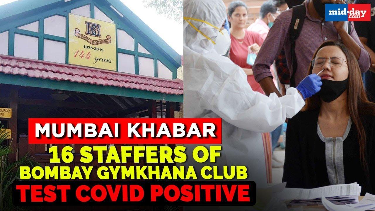 16 staffers of Bombay Gymkhana Club at Fort test COVID-19 positive