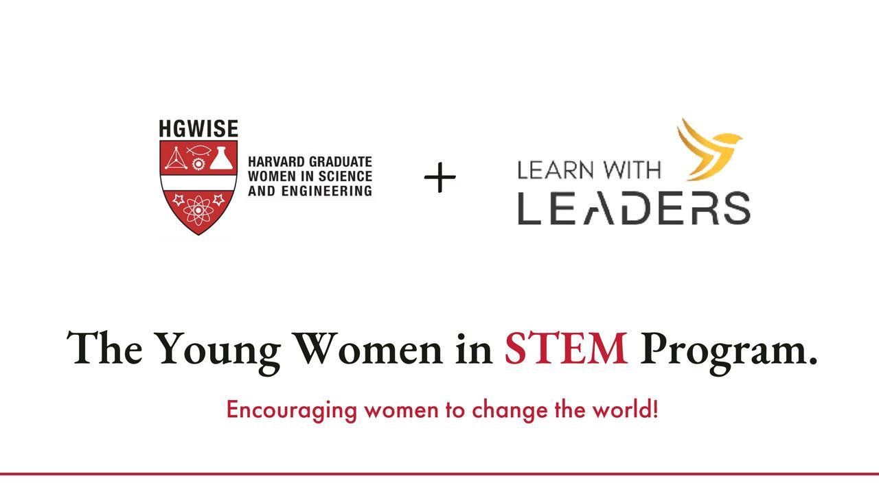 Harvard HGWISE & Learn With Leaders Workshops Empowers Girls for Successful Stem Careers