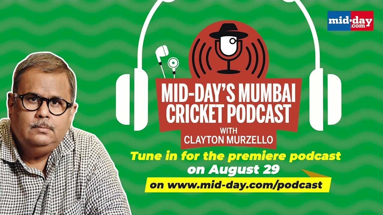 Teaser: The Mumbai Cricket Podcast with Clayton Murzello