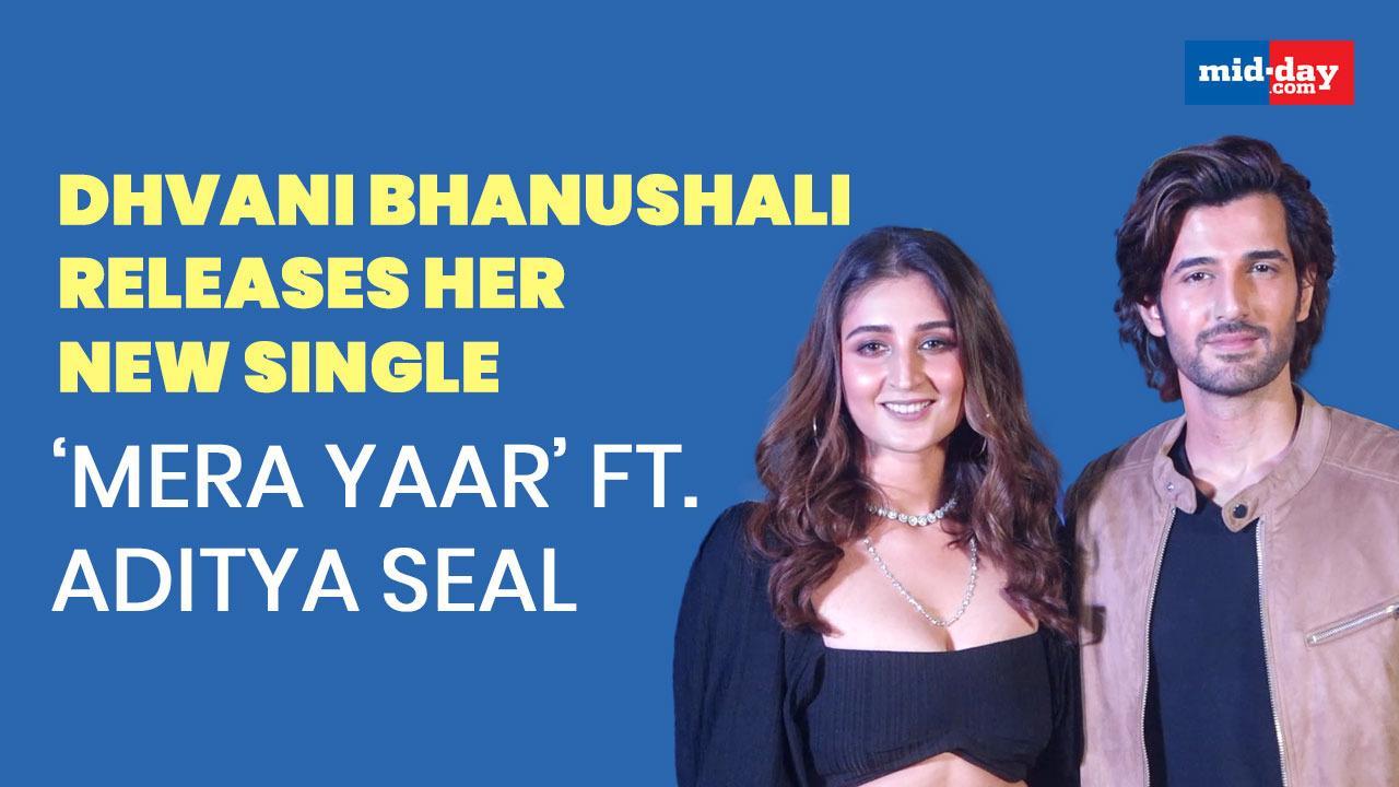 Dhvani Bhanushali releases her new single ‘Mera Yaar’ Ft. Aditya Seal
