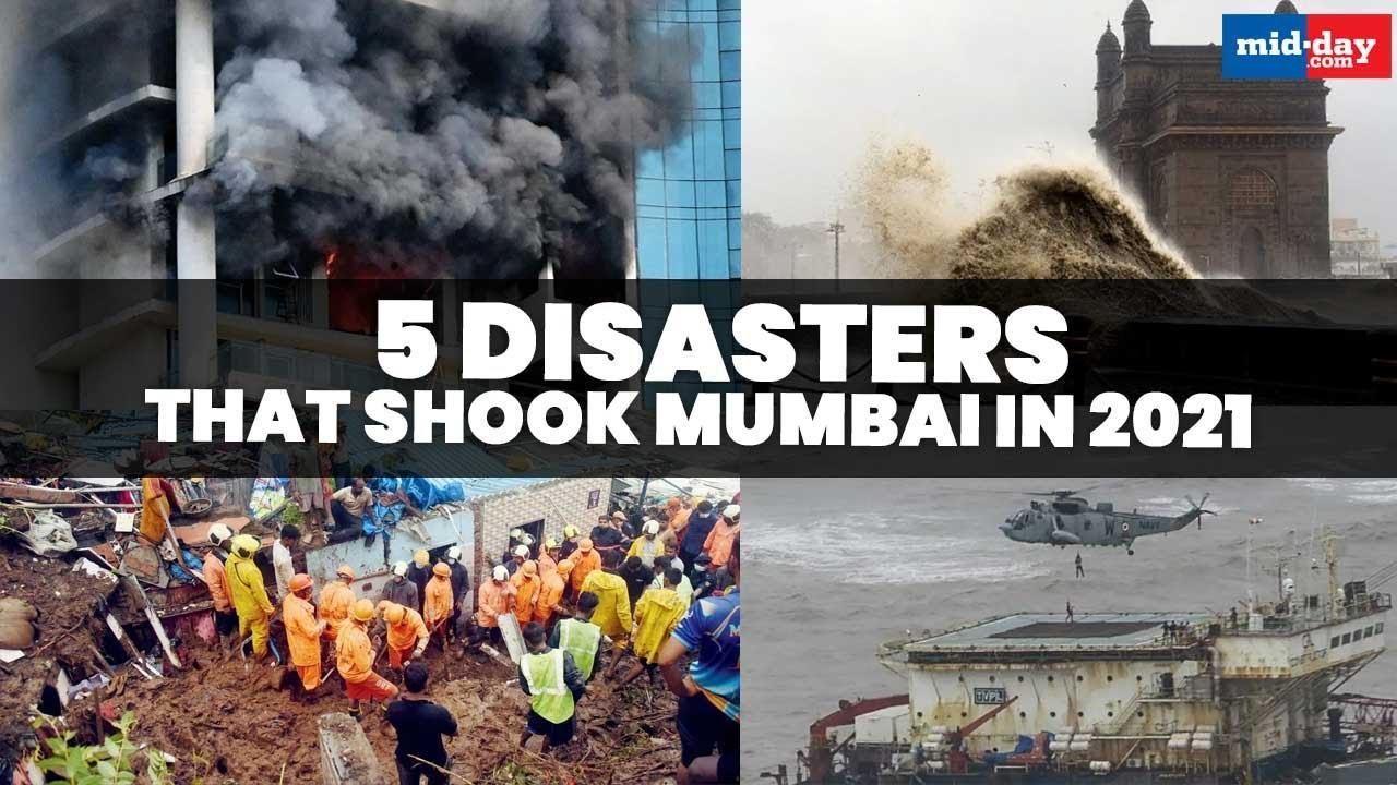 From Cyclone Tauktae to landslides and fires, 5 disasters that shook Mumbai