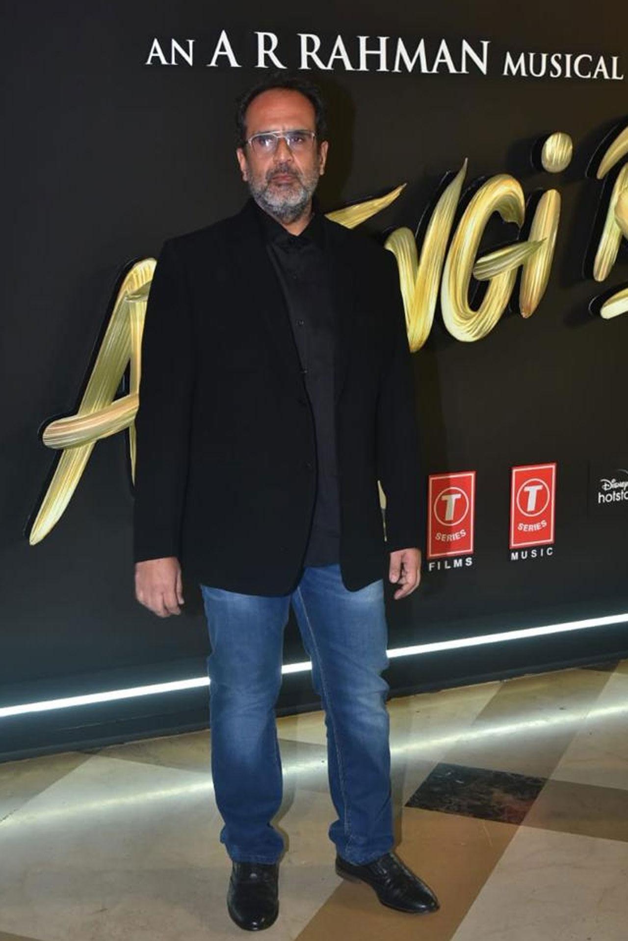 Atrangi filmmaker Aanand L Rai commented on the music album launch and said, 