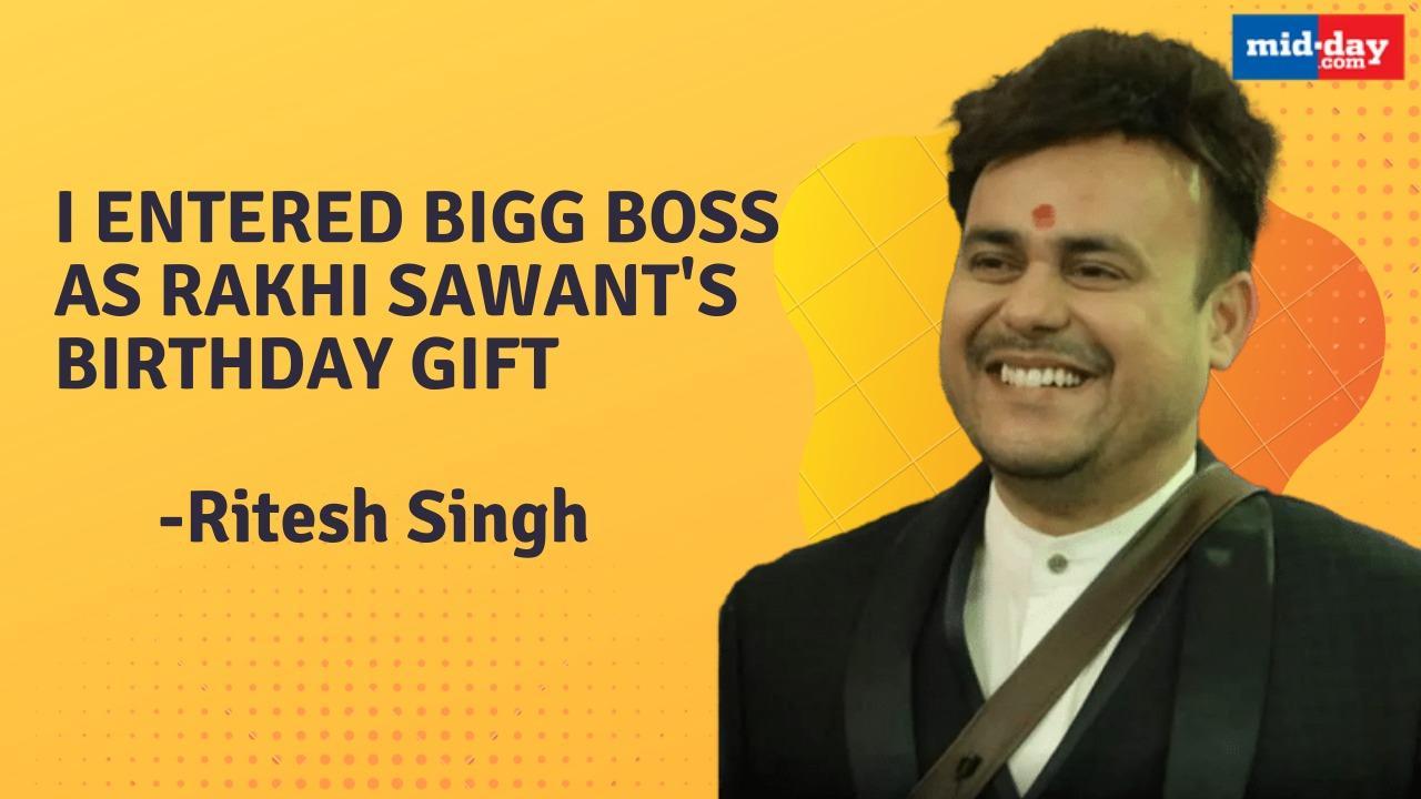 Ritesh Singh: I entered Bigg Boss as Rakhi Sawant's birthday gift
