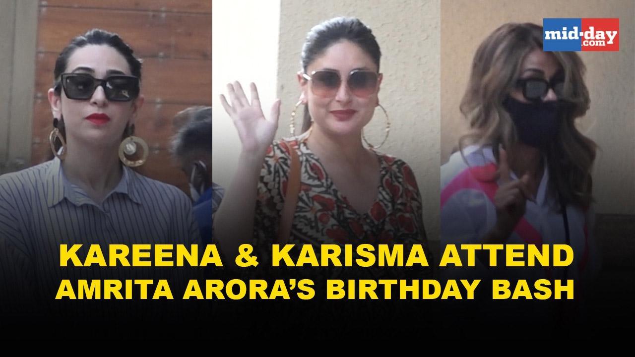 Kareena Kapoor and Karisma Kapoor attend Amrita Arora's birthday bash
