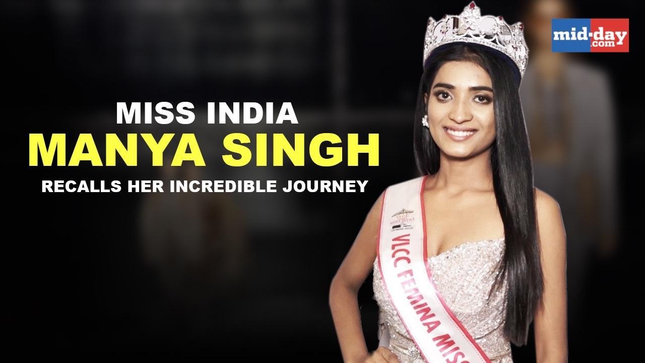Miss India Manya Singh recalls her incredible journey
