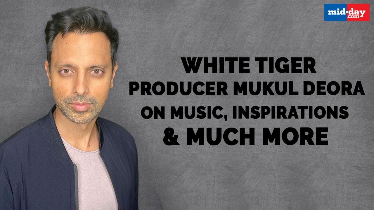 Exclusive: White Tiger producer Mukul Deora on music, inspirations and much more