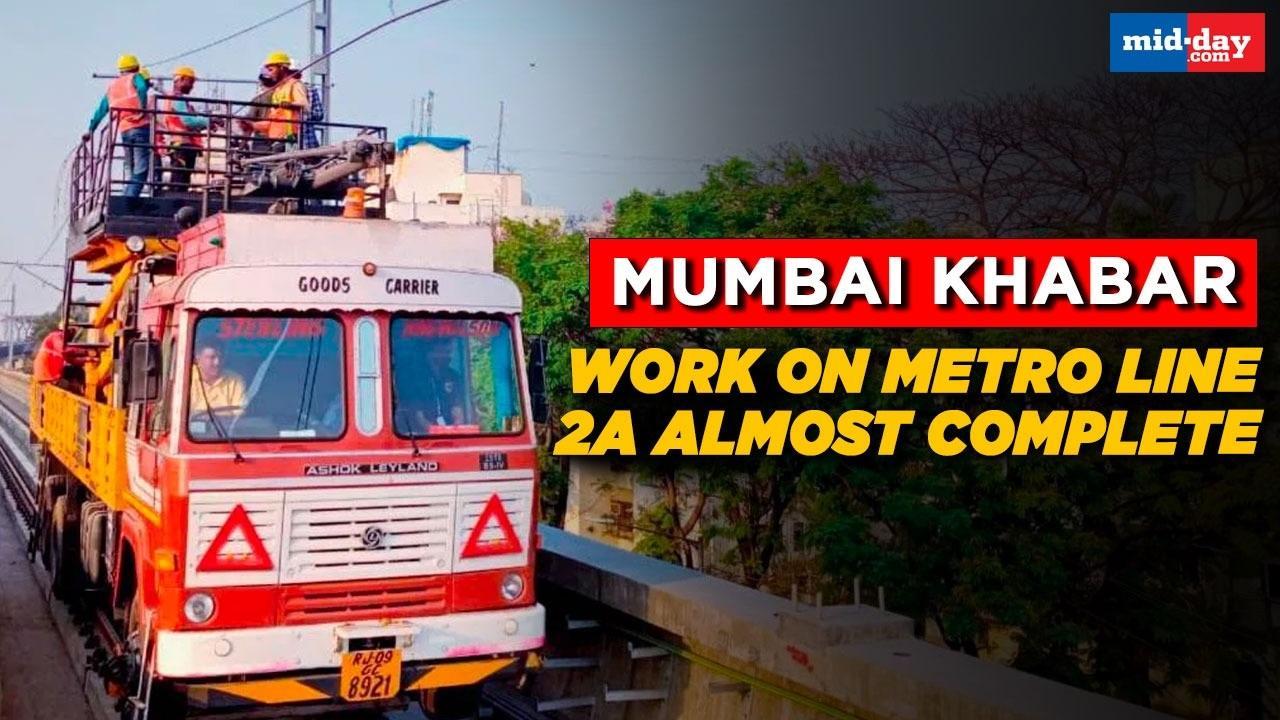 Mumbai: Metro line 2A almost complete as work on overhead equipment begins