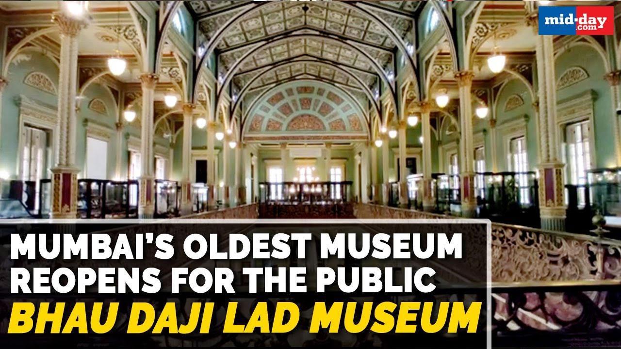 Mumbai’s oldest museum reopens for the public: Bhau Daji Lad Museum