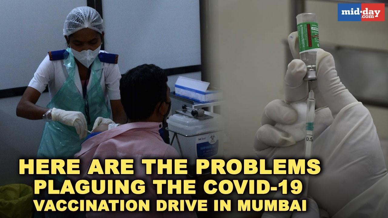 Here are the problems plaguing the COVID-19 vaccination drive in Mumbai