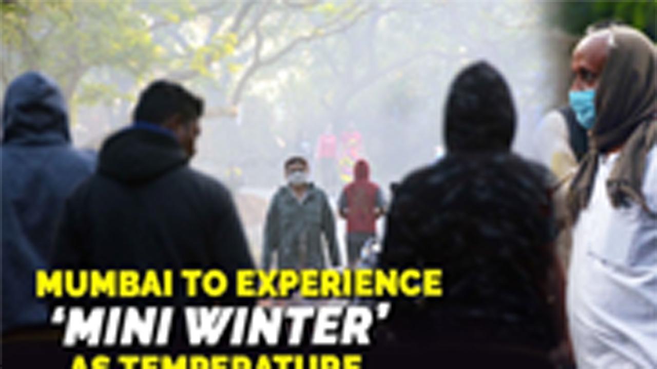 Mumbai to experience 'Mini Winter' as temperature expected to dip