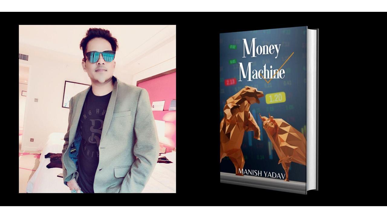 Learn the Art of stock- market trading with Manish Yadav's book 'Money Machine'