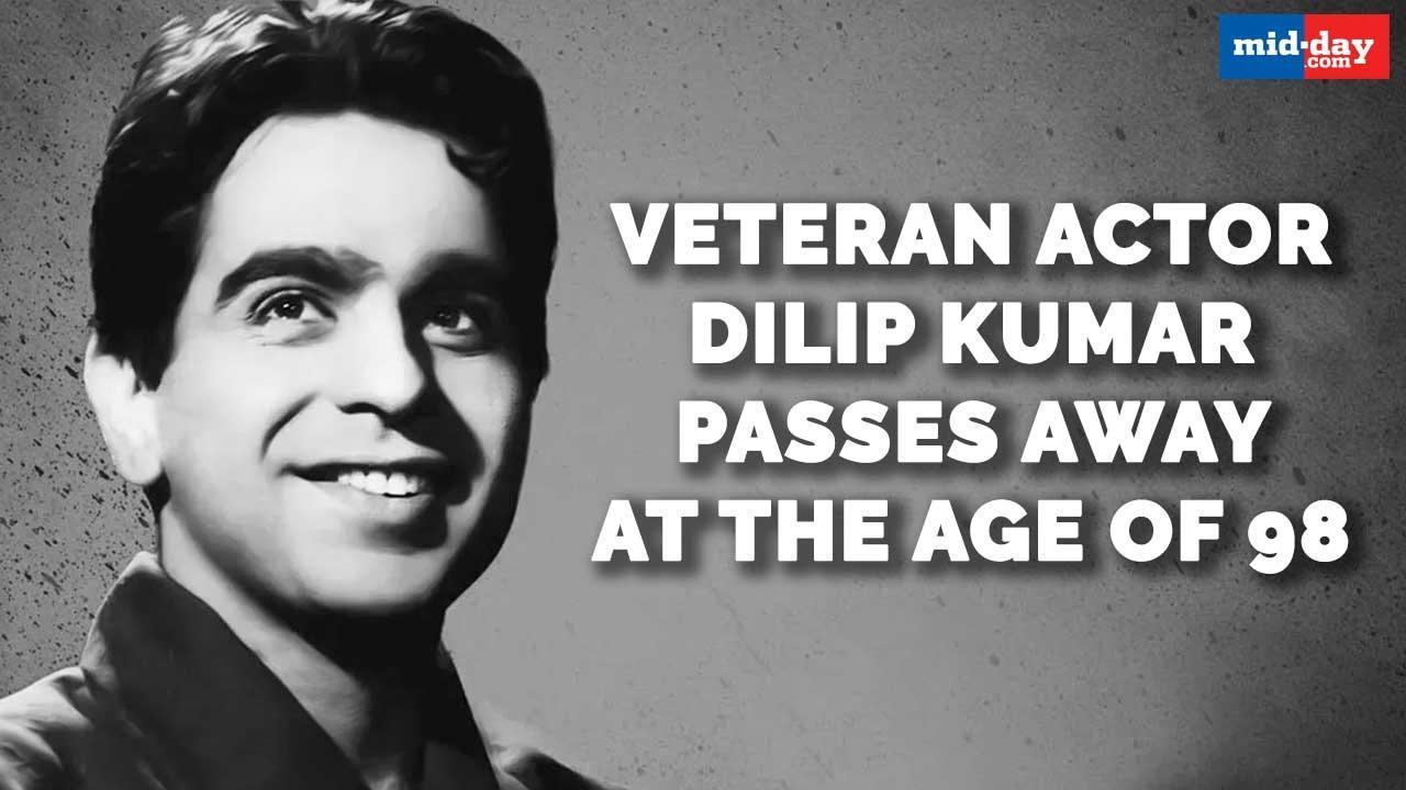 Veteran actor Dilip Kumar passes away at the age of 98