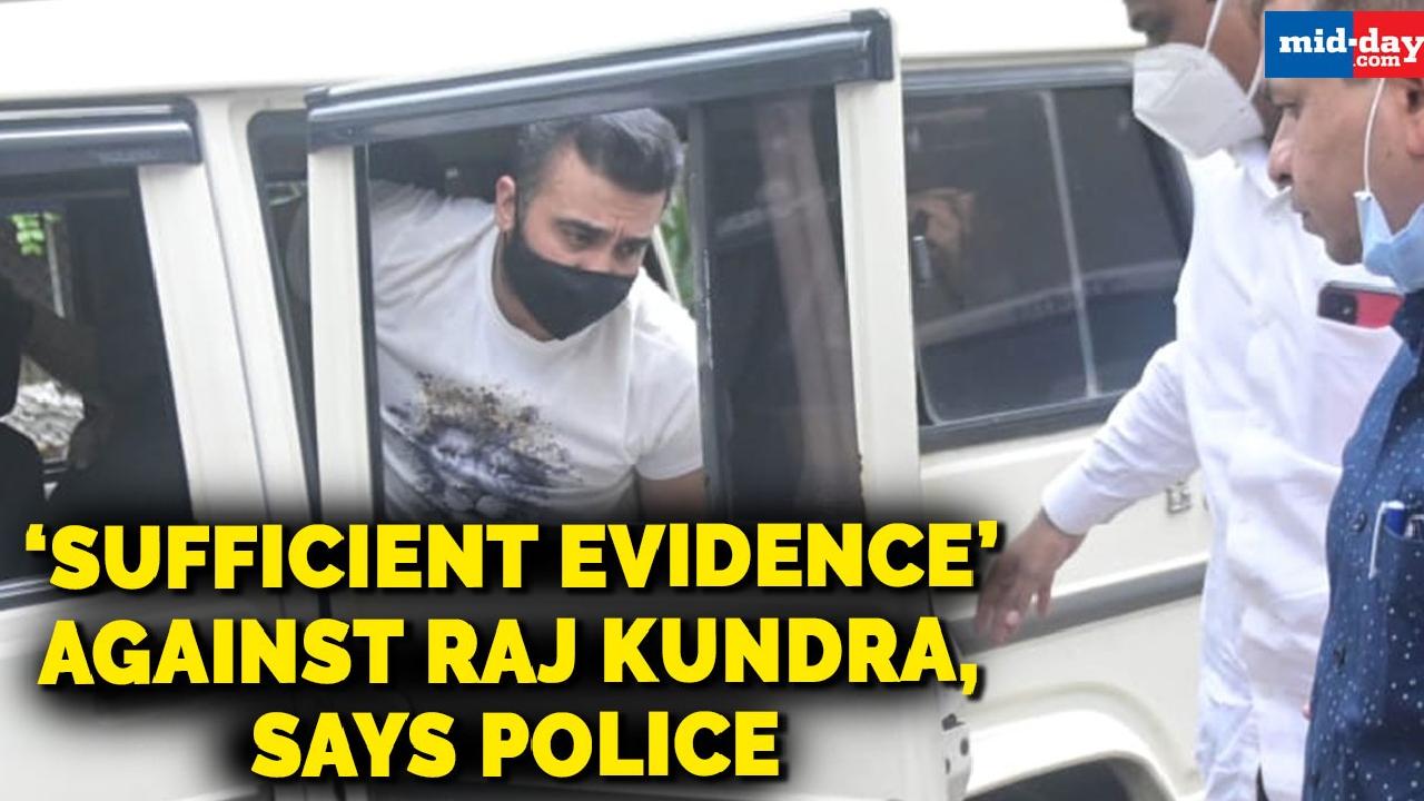 ‘Sufficient evidence’ against Raj Kundra, says Police