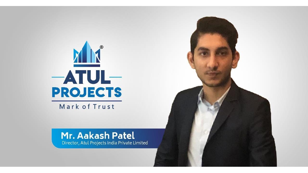 'Pandemic or Not, Buying a Home Is Still a Great Investment' says Aakash Patel, Director - Atul Projects