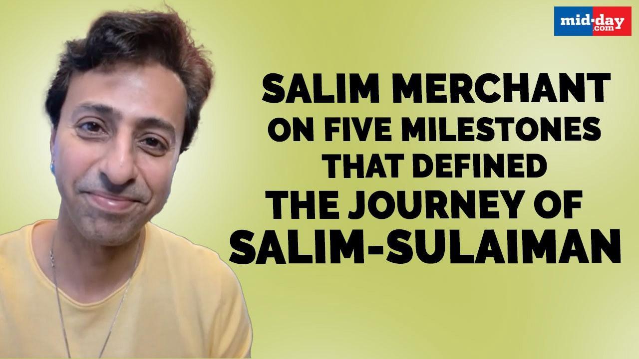 Salim Merchant on five milestones that defined the journey of Salim-Sulaiman