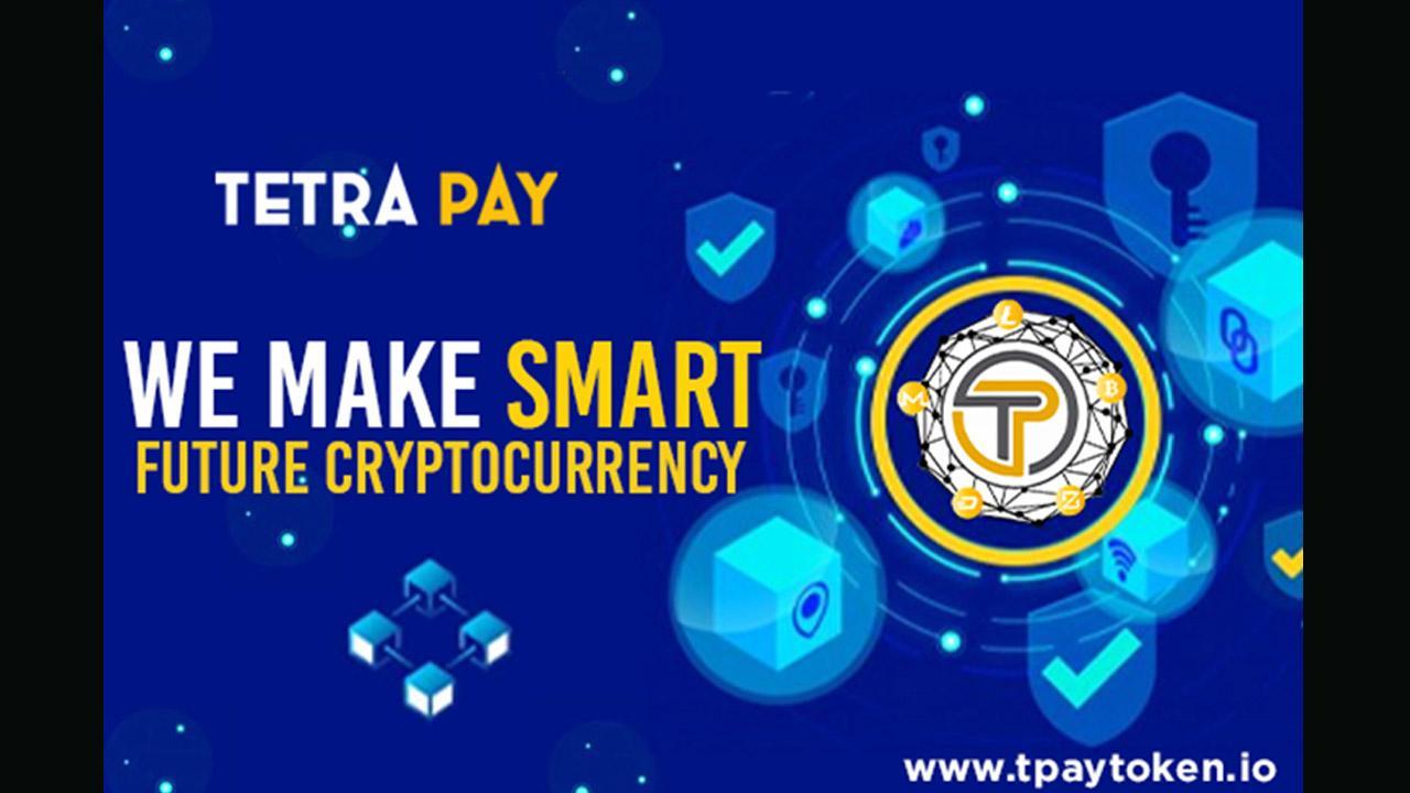 Tetra Pay (Tpay) Token - Tetra Pay (Tpay) To Go Global With Probit, Vindax & Latoken Initial Exchange Offering