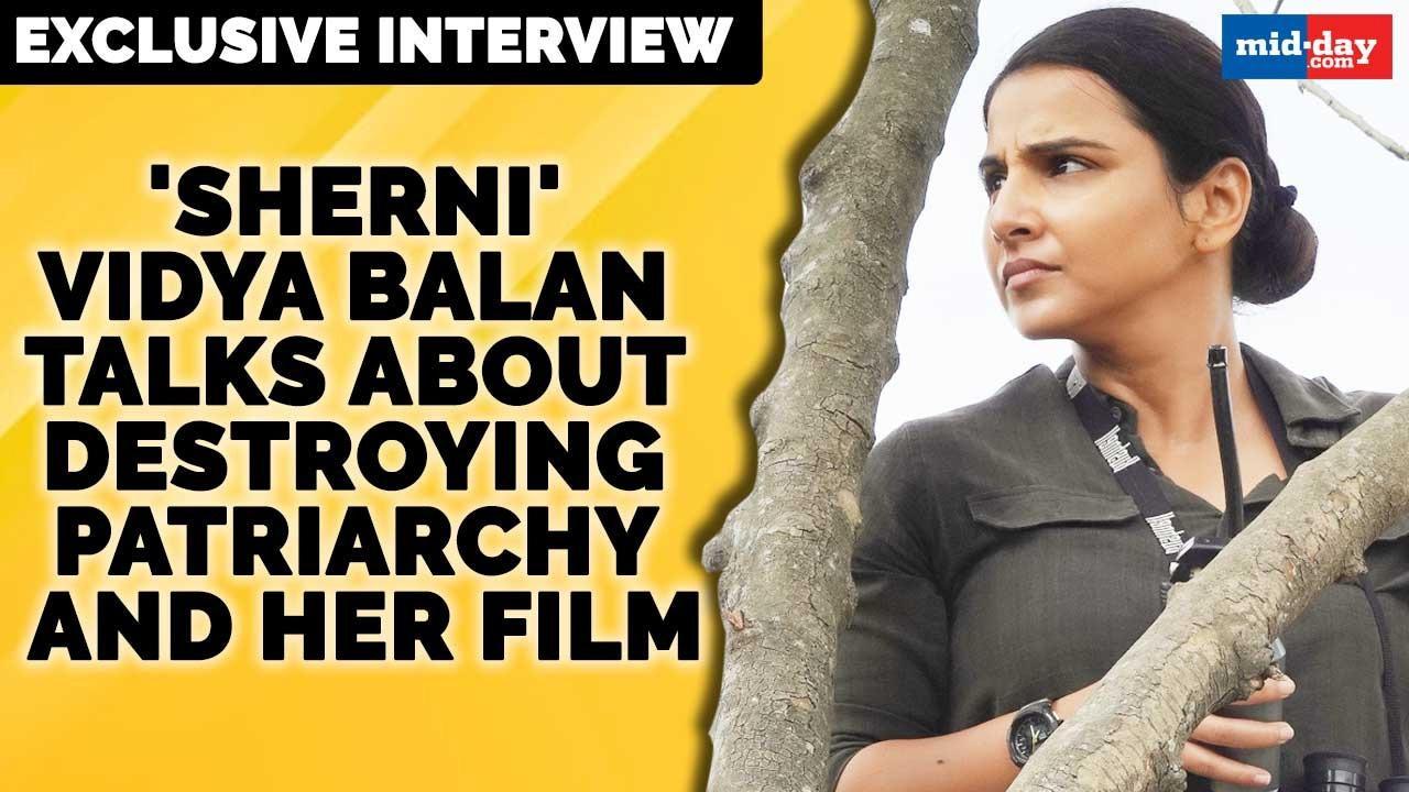 'Sherni' Vidya Balan talks about destroying patriarchy and her film