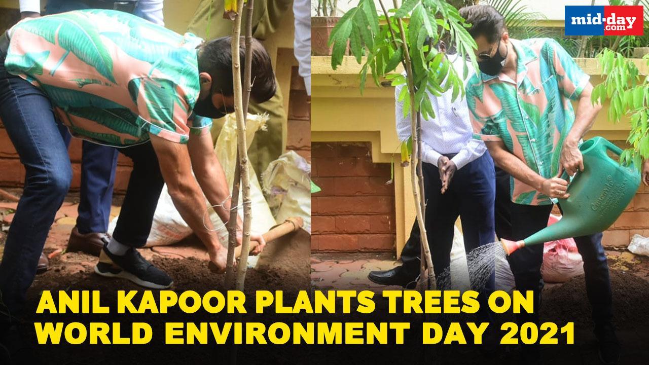 Anil Kapoor plants trees on World Environment Day 2021