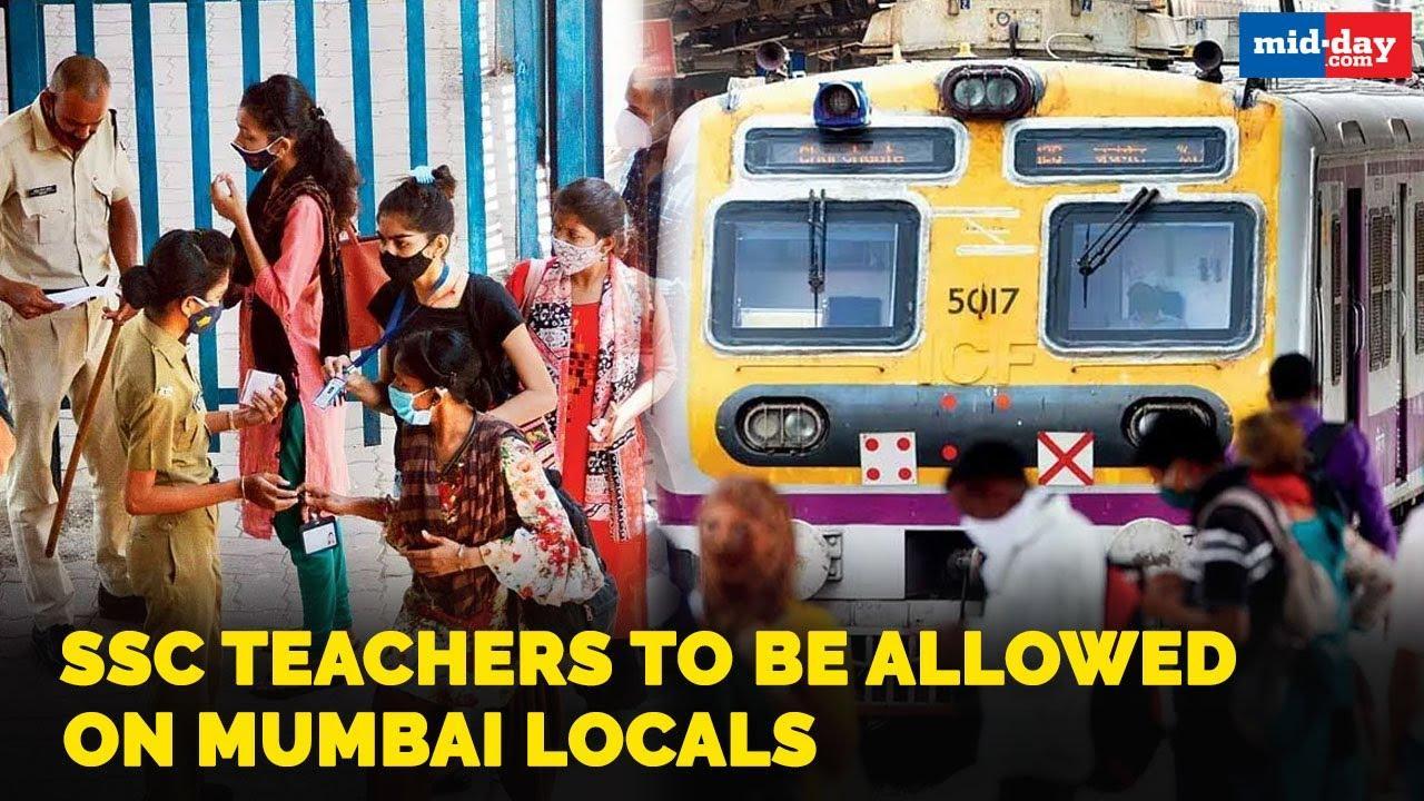 SSC teachers to be allowed on Mumbai locals