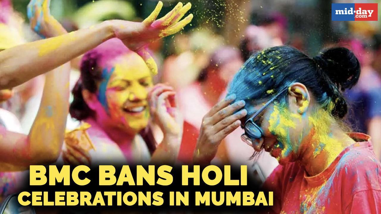 BMC bans Holi celebrations in Mumbai