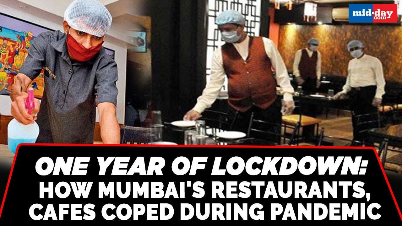 One Year of Lockdown: How Mumbai's restaurants, cafes coped during the pandemic