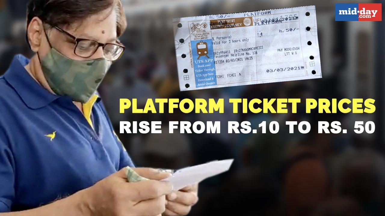 Platform ticket prices rise from Rs 10 to Rs 50 at key Mumbai stations