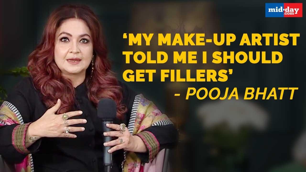 Exclusive: Pooja Bhatt: 'My make-up artist told me I should get fillers'