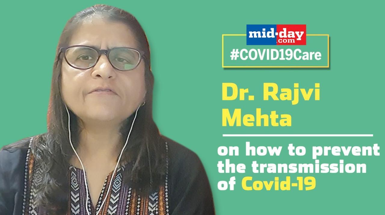 Dr. Rajvi Mehta on how to prevent the transmission of Covid-19 through air