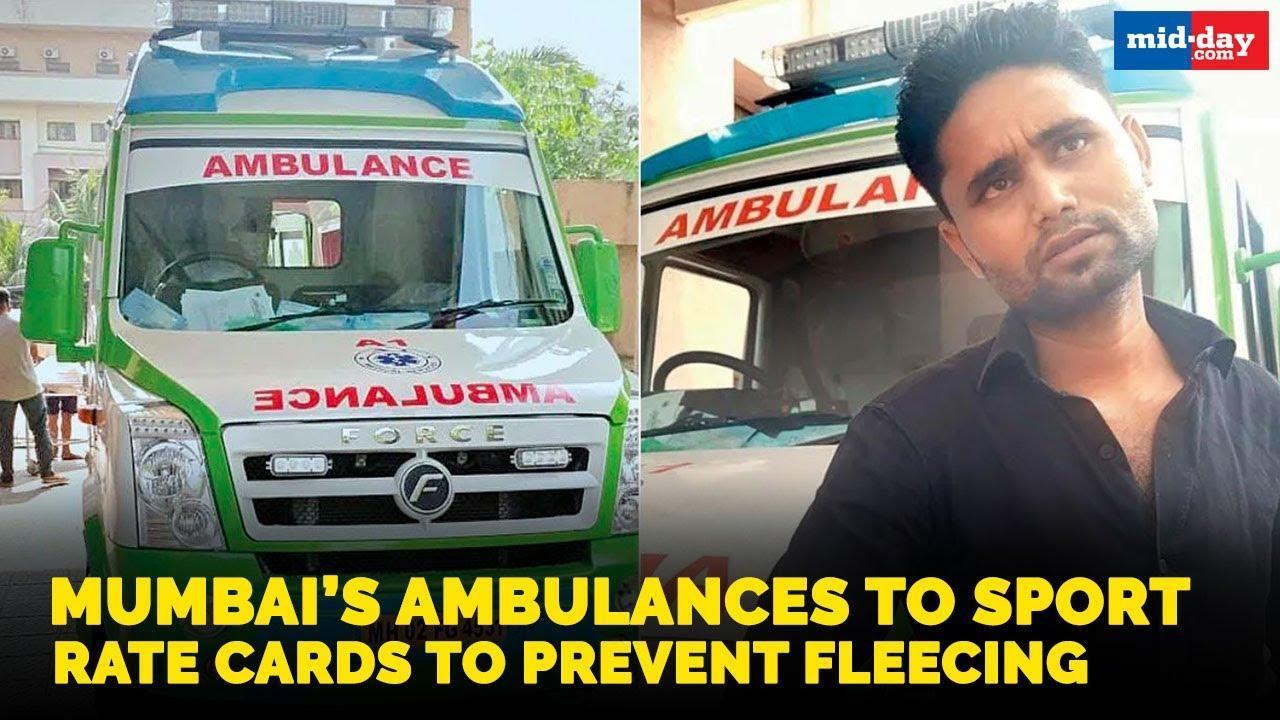 Mumbai's ambulances to sport rate cards after Mid-Day expose